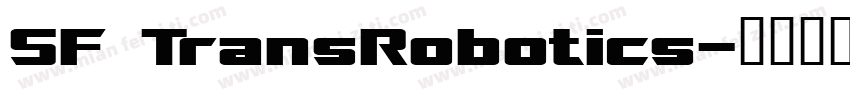 SF TransRobotics字体转换